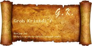 Groh Kristóf névjegykártya